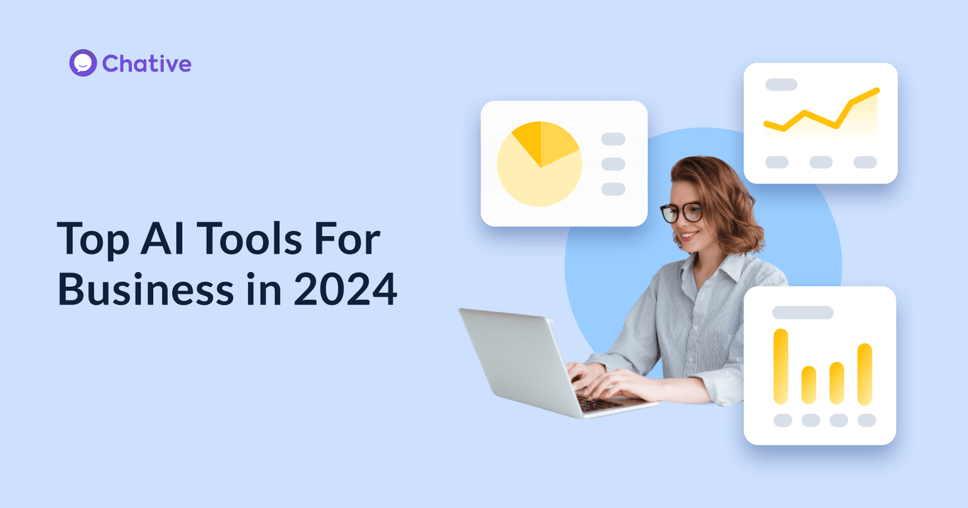 The Best 5 AI Tools For Business in 2025 - Chative.IO