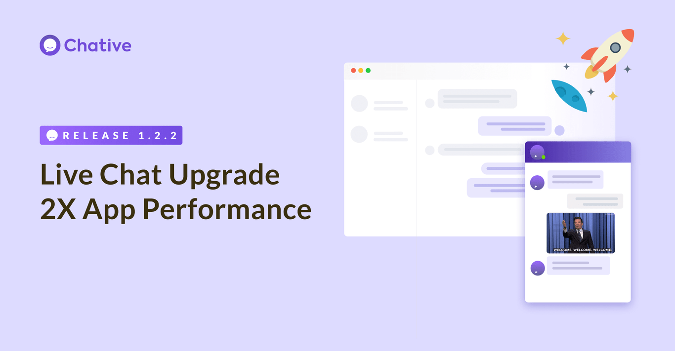 Release 1.2.2: Live Chat Upgrade For SEO, 2X App Performance - Chative.IO